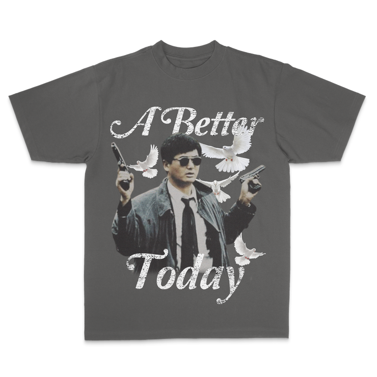 A BETTER TODAY TSHIRT - VINTAGE GREY - China Mac Online